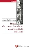 Storia Del Costituzionalismo Italiano Nellet Dei Lumi Quadrante Laterza Vol 149 Italian Edition