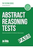 Abstract Reasoning Tests Sample Test Questions And Answers For The Abstract Reasoning Tests Testing Series English Edition