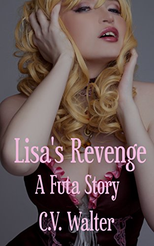 Lisa's Revenge: A Futa Story book cover