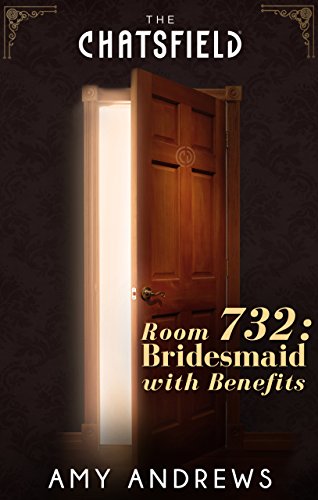 Room 732: Bridesmaid with Benefits book cover