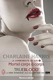 La Communaut%C3%A9 Du Sud (tome 3)   Mortel Corps %C3%A0 Corps
