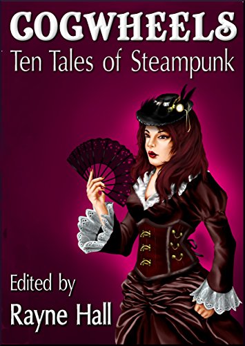 Cogwheels: Ten Tales of Steampunk book cover