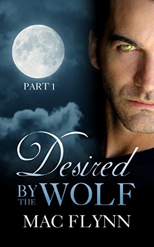 Desired By the Wolf: Part 1 book cover