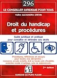 Droit Du Handicap Et Procdures Guide Juridique Et Pratique Pour Connatre Et Dfendre Ses Droits Le Conseiller Juridique Pour Tous T 296
