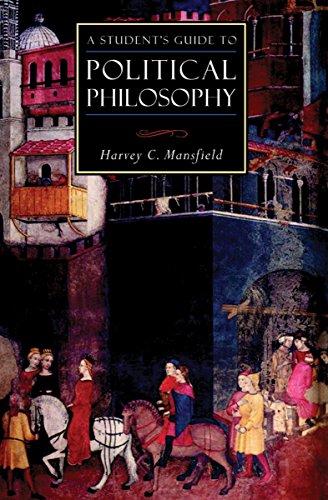 A Student's Guide to Political Philosophy (By: Harvey C. Mansfield) cover