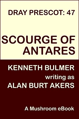 Scourge of Antares (As: Kenneth Bulmer) cover