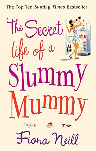 The Secret Life of a Slummy Mummy / Slummy Mummy book cover