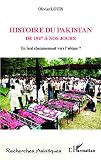 Histoire Du Pakistan De 1947 Nos Jours Un Lent Cheminement Vers Labme Recherches Asiatiques