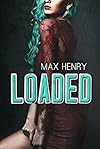 Loaded (Banjaxed, #2)