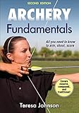 Archery Fundamentals Sports Fundamentals English Edition