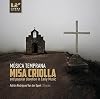 Misa Criolla and Popular Devotion in Early Music / Música Temprana, Adrian Rodriguez van der Spoel, Director