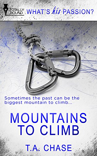 Mountains to Climb (By: T.A. Chase) cover