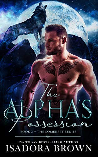 An Education in Alpha / Losing Myself in You / The Alpha's Possession book cover