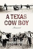 A Texas Cow Boy Illustrated 1886 English Edition