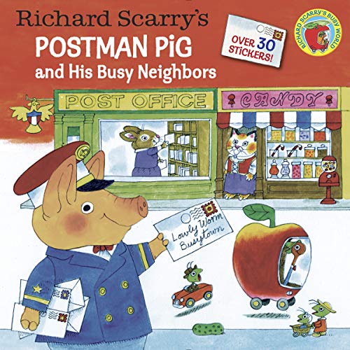 Postman Pig And His Busy Neighbors (By: Richard Scarry) cover