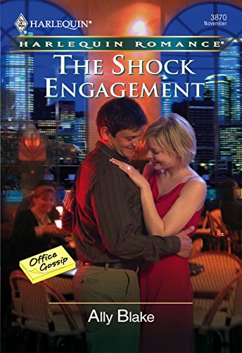 The Shock Engagement (By: Ally Blake) cover