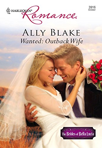 Wanted: Outback Wife (By: Ally Blake) cover