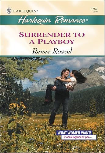 Surrender to a Playboy (By: Renee Roszel) cover