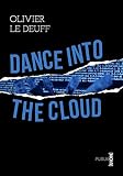 Dance Into The Cloud Ou La Guerre Des Donnes Publienoir