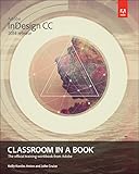 Adobe Indesign Cc Classroom In A Book 2014 Release English Edition