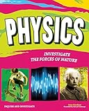 Physics Investigate The Forces Of Nature Inquire And Investigate