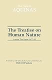 The Treatise On Human Nature Summa Theologiae 1a 7589 The Hackett Aquinas English Edition