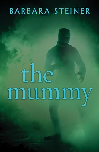 The Mummy (By: Barbara Steiner) cover