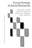 Focus Groups In Social Research Introducing Qualitative Methods Series English Edition