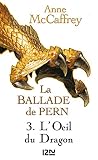 La Ballade De Pern Tome 3 Sciencefiction Fantasy T 1