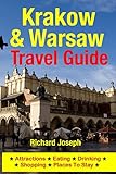 Krakow Warsaw Travel Guide Attractions Eating Drinking Shopping Places To Stay