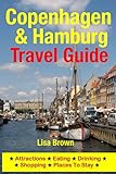 Copenhagen Hamburg Travel Guide Attractions Eating Drinking Shopping Places To Stay