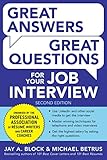 Great Answers Great Questions For Your Job Interview 2nd Edition English Edition