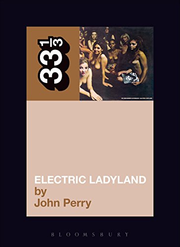 Jimi Hendrix's Electric Ladyland (By: John M. Perry) cover
