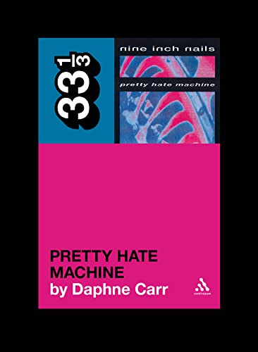 Nine Inch Nails' Pretty Hate Machine book cover