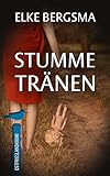 Stumme Trnen Ostfrieslandkrimi Bttner Und Hasenkrug 7 German Edition