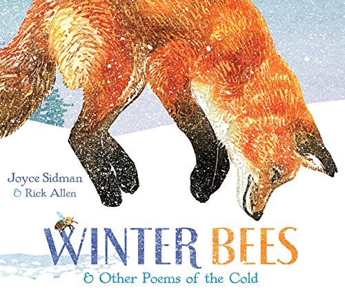 Winter Bees & Other Poems of the Cold (By: Joyce Sidman) cover