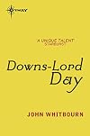Downs-lord Day (The Downs-Lord triptych)