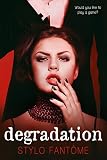 Degradation
