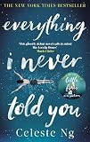 Everything I Never Told You English Edition