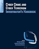 Cyber Crime And Cyber Terrorism Investigators Handbook English Edition