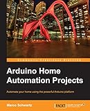 Arduino Home Automation Projects English Edition