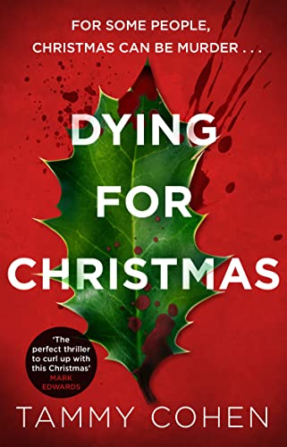 Dying For Christmas (As: Tammy Cohen) cover