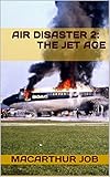 Air Disaster 2 The Jet Age English Edition