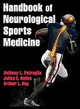 Handbook Of Neurological Sports Medicine Concussion And Other Nervous System Injuries In The Athlete English Edition
