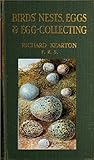 Birds Nests Eggs And Eggcollecting English Edition