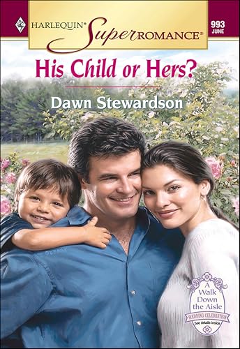 His Child or Hers? (By: Dawn Stewardson) cover