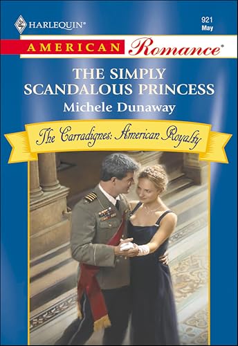 The Simply Scandalous Princess (By: Michele Dunaway) cover