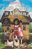 Gone Crazy In Alabama Ala Notable Childrens Books Middle Readers Book 3 English Edition