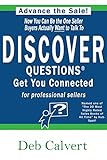 Discover Questions Get You Connected For Professional Sellers English Edition
