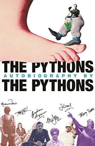 The Pythons' Autobiography By The Pythons (With: Graham Chapman,John Cleese,Eric Idle,Terry Gilliam) cover